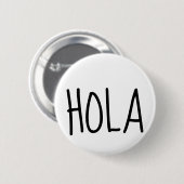 Hola Hallo En Espanol Ronde Button 5,7 Cm (Voorkant /achterkant)