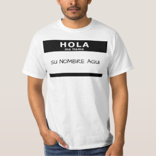 hola me llamo t-shirt