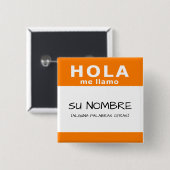 hola me llamo vierkante button 5,1 cm (Voorkant /achterkant)