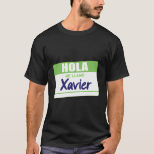 Hola Me Llamo Xavier Spaanse naam Tag Work School T-shirt