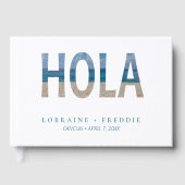 Hola Mexican Beach Tropical Destination Wedding Gastenboek (Voorkant)