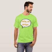 Hola, mi amigo t-shirt (Voorkant volledig)