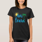 Hola palmstranden in de zonnebrande 's ochtends t-shirt (Voorkant)