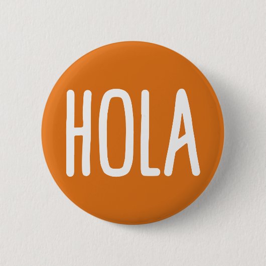 Hola. Ronde Button 5,7 Cm (Voorkant)