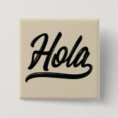 Hola Script (zwart) Vierkante Button 5,1 Cm (Voorkant)