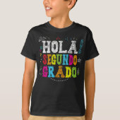 Hola Segundo Grado Spaans Kinder terug naar school T-shirt (Voorkant)