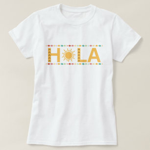 Hola Shirt Hallo, Spaans Hola Tshirt,© Spaans Shir