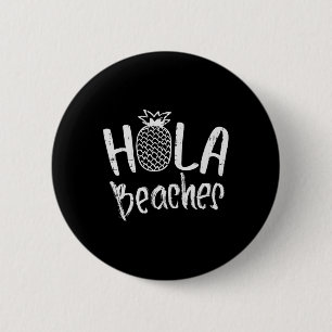Hola Stranden Ananas Grappig Tropisch Zomervakanti Ronde Button 5,7 Cm