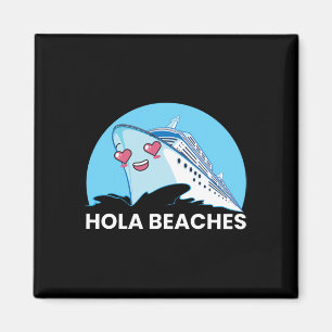 Hola strandt Funny Family Cruise Ship Summer Break Magneet