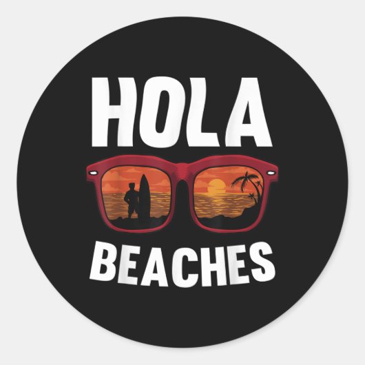 Hola strandt Funny Summer Beach Vacking Ronde Sticker (Voorkant)
