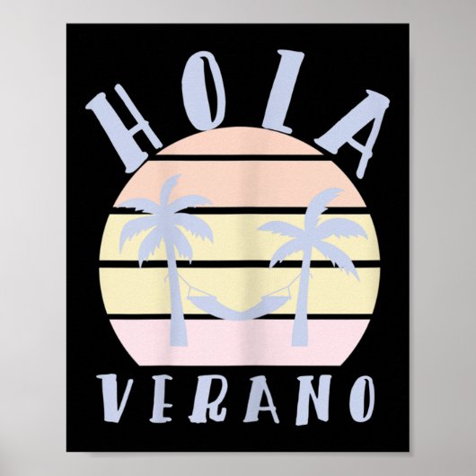 Hola Verano Latino Hispanic Mom Zomer Strand Vacat Poster (Voorkant)