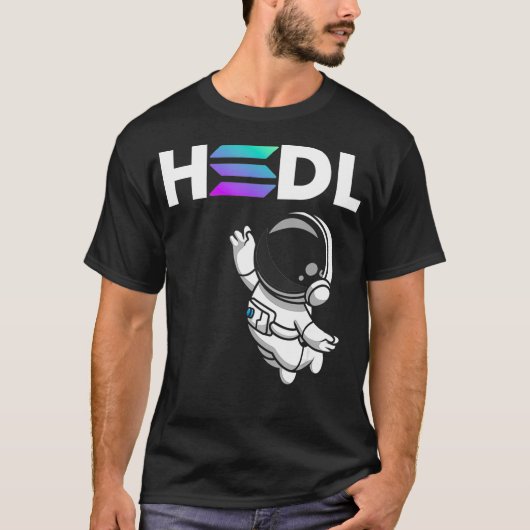 Hold, Hodl SOL Solana Moon Crypto Cryptocurrency  T-shirt (Voorkant)