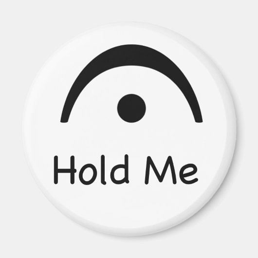 Hold Me Fermata Music Musician Magneet (Voorkant)