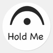 Hold Me Fermata Music Musician Sleutelhanger Ronde Sticker (Voorkant)
