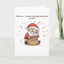 Hold On… I Know I Packed Extra Joy in Here Cute  Kaart