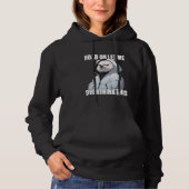 Hold On Let Me Overthink This Polar Bear  Sarcasti Hoodie (Voorkant)