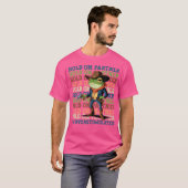 Hold On Partner Ik ben overprikkeld Cowboy Frog T-shirt (Voorkant volledig)