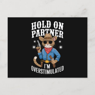Hold On Partner Ik ben overprikkeld Retro Western Briefkaart