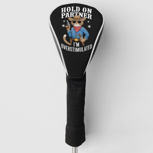 Hold On Partner Ik ben overprikkeld Retro Western Golfheadcover (Voorkant)