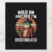 Hold On Partner Ik ben overprikkelde cowboykikker Wijn Etiket (Enkel label)