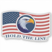 Hold The Line, Amerikaanse vlag en adelaar Sticker (Voorkant)