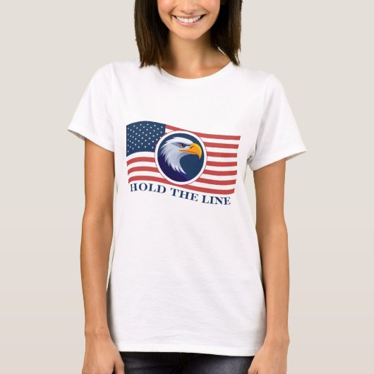 Hold The Line, Amerikaanse vlag en adelaar T-shirt (Voorkant)