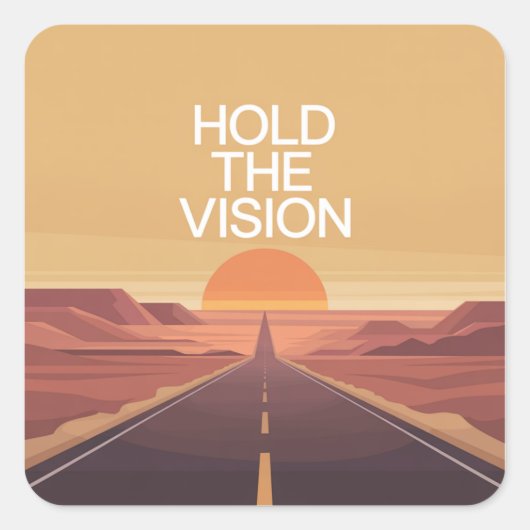 Hold The Vision Vierkante Sticker (Voorkant)