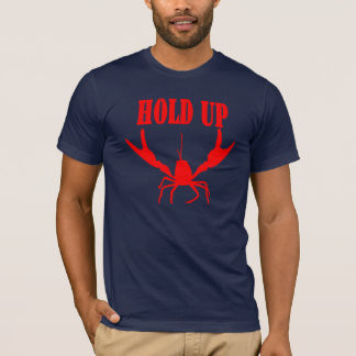 hold up ザリガニー赤 t-shirt