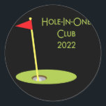 Hole in One Club 2022 Golfing Design for Golfer Ronde Sticker<br><div class="desc">Hole in One Club 2022 Golfing Design for Golfer Golf Player Gift. Perfect gift voor je vader,  moeder,  papa,  mannen,  vrouwen,  vriend en familieleden op de dag van de Thanksgiving,  kerstdag,  Moederdag,  vaderdag,  4 juli,  1776 Onafhankelijke dag,  Veteranendag,  Halloween Dag,  Patrick's Day</div>
