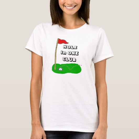 Hole in One Club Custom Celebration T-shirt (Voorkant)
