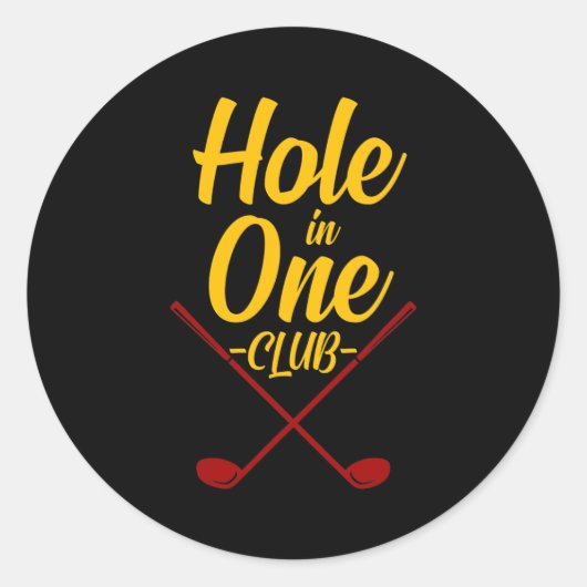 Hole in One Club Funny Golfers Golfing Golf Ronde Sticker (Voorkant)