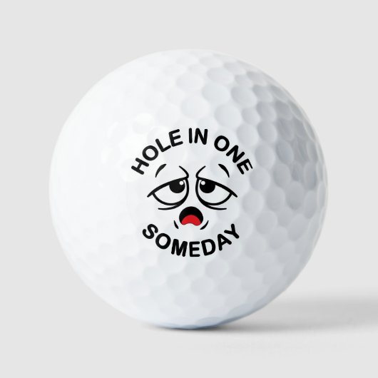 Hole in One, Someday grappige beginner golfer Golfballen (Voorkant)