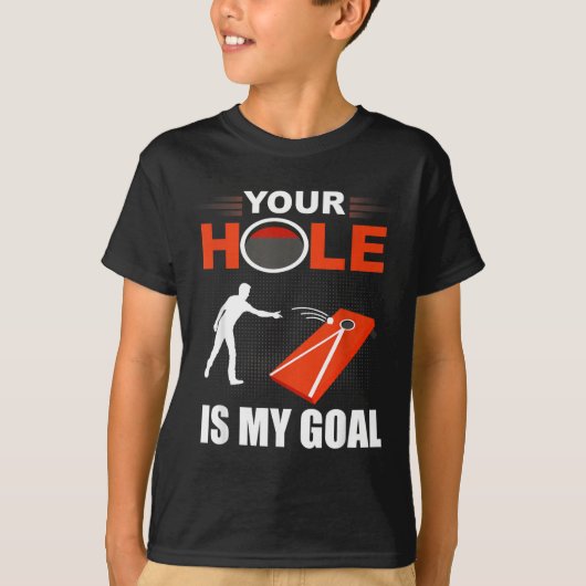 Hole Is Doel Grappig Cornhole Spel Bean Bag Toss T-shirt (Voorkant)