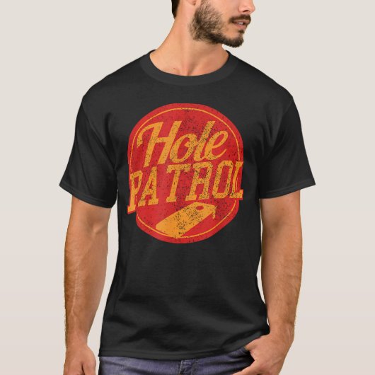 Hole Patrol - Grappig Cornhole T-shirt (Voorkant)