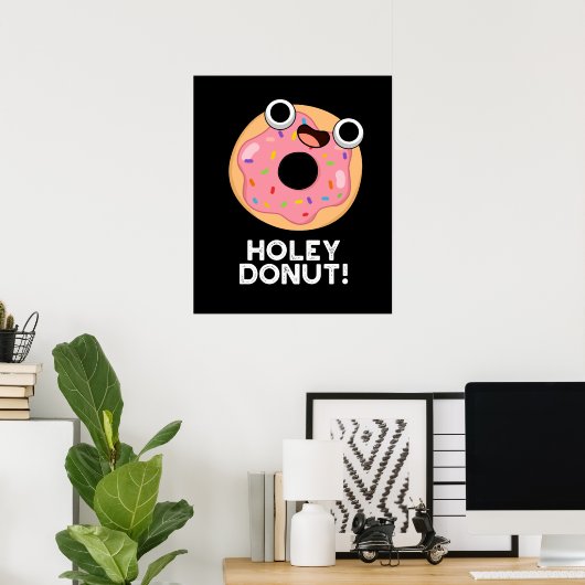 Holey Donut Funny Food Pun Poster (Thuiskantoor)