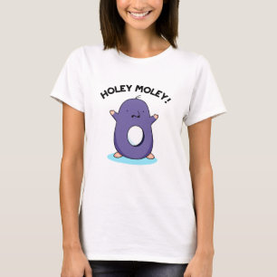 Holey Moley Cute Mole Pun T-shirt