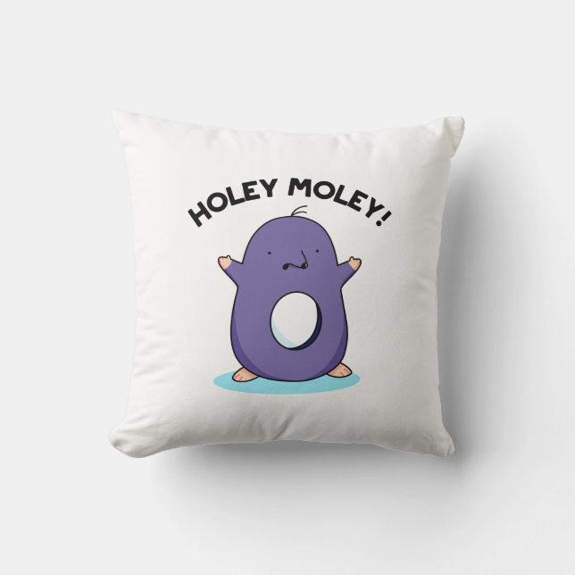 Holey Moley Funny Mole Pun Kussen (Voorkant)