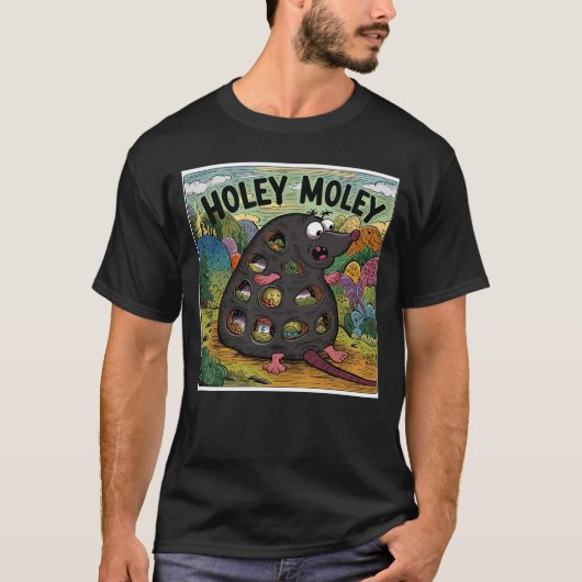 Holey Moley T-shirt (Voorkant)