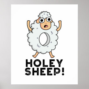 Holey Sheep Funny Animal Pun Poster