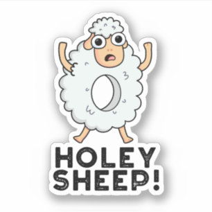 Holey Sheep Funny Animal Pun Sticker