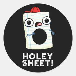 Holey Sheet Funny Paper Pun Dark BG Ronde Sticker