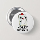 Holey Sheet Funny Paper Ronde Button 5,7 Cm (Voorkant /achterkant)