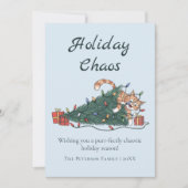 Holiday Chaos Funny Cat Christmas Card Feestdagenkaart (Voorkant)