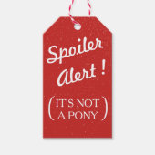 Holiday Humor Spoiler Alert Geen Pony Rood Cadeaulabel (Voorkant)