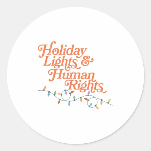 Holiday Lights And Human Rights Ronde Sticker (Voorkant)