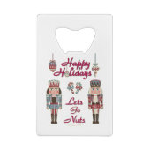 Holiday Nutkraker Lets Go Nuts Creditkaart Flessenopener (Achterkant)