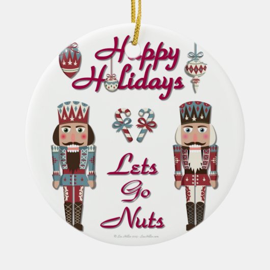 Holiday Nutkraker Lets Go Nuts Keramisch Ornament (Voorkant)