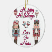 Holiday Nutkraker Lets Go Nuts Keramisch Ornament (Links)