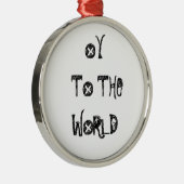 HOLIDAY ORNAMENT OY TO WORLD (Rechts)