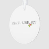 Holiday Peace Love Joy Mistletoe Kerstmis Holly Ornament (voorkant)